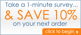 Take a 1 Minute Survey for 10% Off