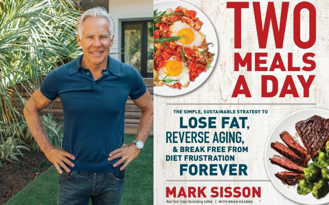 Episode 95 | Mark Sisson | Two Meals a Day